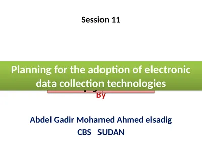 ession 11 Session 11 By Abdel Gadir Mohamed Ahmed