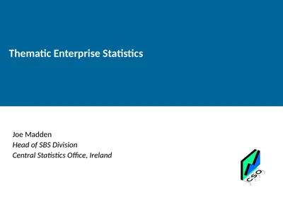 Thematic Enterprise Statistics Joe Madden Head of