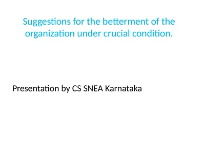 Suggestions for the betterment of the organization