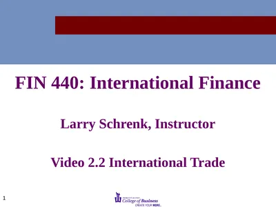 FIN 440: International Finance Larry Schrenk,