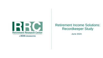 Retirement Income Solutions: Recordkeeper Study