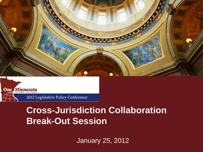 January 25, 2012 Cross-Jurisdiction Collaboration