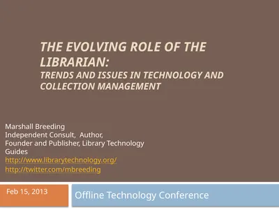 The Evolving Role of the Librarian: Trends and