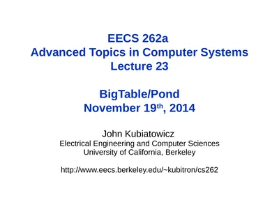 EECS 262a Advanced Topics in Computer Systems