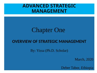 ADVANCED STRATEGIC MANAGEMENT Chapter One OVERVIEW