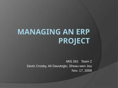Managing an ERP Project MIS 261 Team 2 Devin