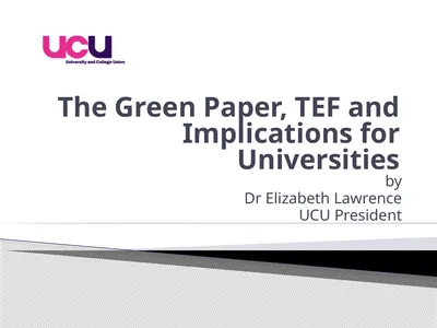 The Green Paper, TEF and Implications for