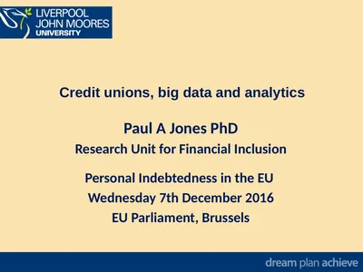 Credit unions, big data and analytics Paul A Jones