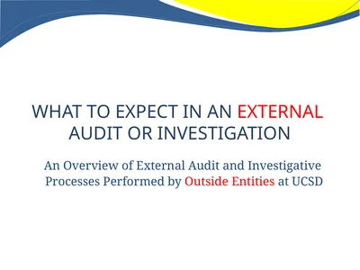 WHAT TO EXPECT IN AN EXTERNAL AUDIT OR