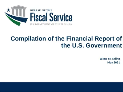 Compilation of the Financial Report of the U.S.