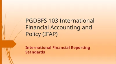 PGDBFS 103 International Financial Accounting and