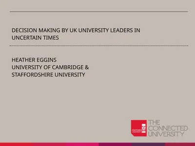 DECISION MAKING BY UK UNIVERSITY LEADERS IN