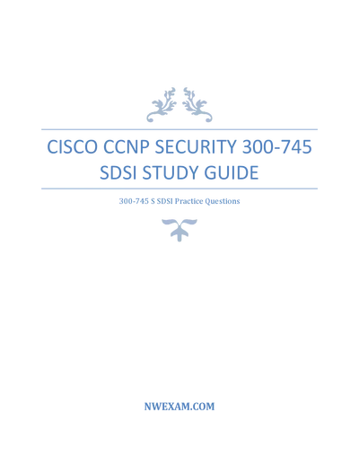 Latest Cisco CCNP Security 300-745 SDSI Certification Study Guide