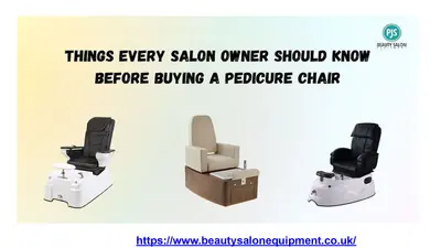 Things Every Salon Owner Should Know Before Buying a Pedicure Chair