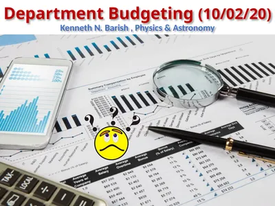 Department Budgeting (10/02/20) Kenneth N. Barish