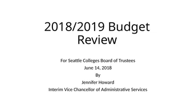 2018/2019 Budget Review For Seattle Colleges Board