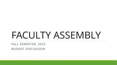 FACULTY ASSEMBLY Fall Semester, 2023 Budget
