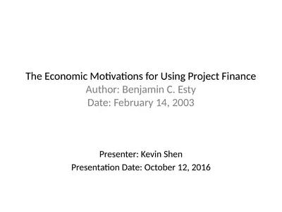The Economic Motivations for Using Project Finance