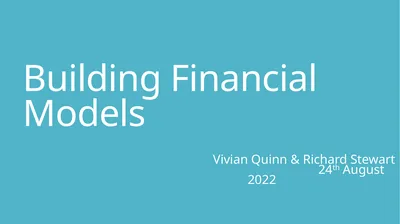 Building Financial Models Vivian Quinn & Richard