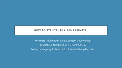 HOW TO STRUCTURE A 360 APPRAISAL For more