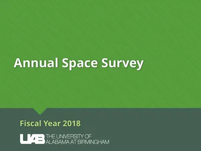 Annual Space Survey Fiscal Year 2018 Overview