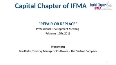 Capital Chapter of IFMA “REPAIR OR REPLACE”