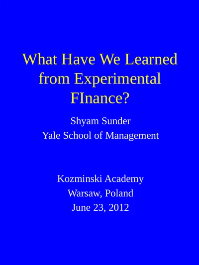 What Have We Learned from Experimental FInance?