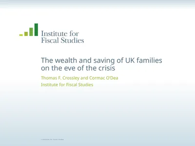 © Institute for Fiscal Studies The wealth and