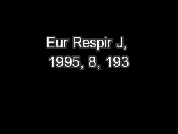 Eur Respir J, 1995, 8, 193