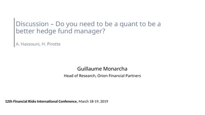 Discussion – Do you need to be a quant to