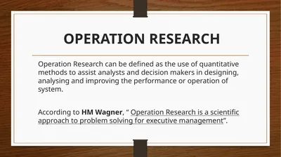 OPERATION RESEARCH Operation Research can be