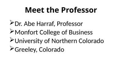 Meet the Professor Dr. Abe Harraf, Professor
