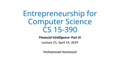Entrepreneurship for Computer Science CS 15-390