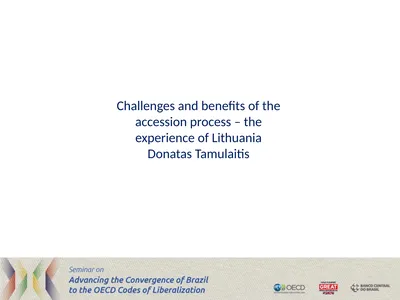 Challenges and benefits of the accession process –