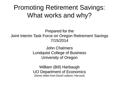 Promoting Retirement Savings: What works and why?