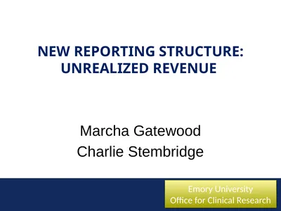 New reporting structure: Unrealized Revenue Marcha