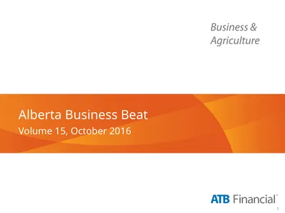 Alberta Business Beat Volume 15, October 2016