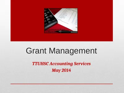 Grant Management TTUHSC Accounting Services May