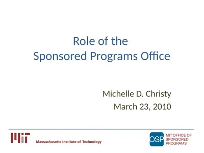 Role of the Sponsored Programs Office Michelle D.