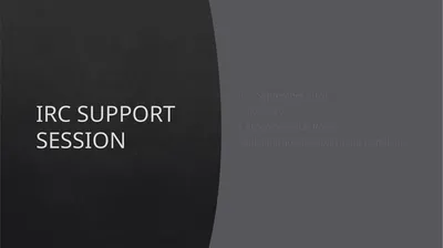 IRC SUPPORT SESSION 12th September 2024