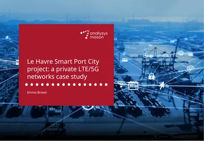 Le Havre Smart Port City project: a private LTE/5G