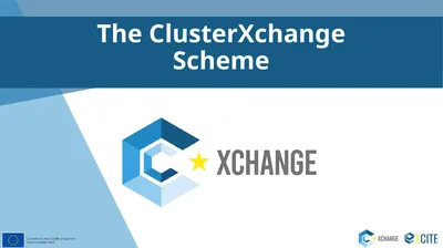 The ClusterXchange Scheme ClusterXchange programme