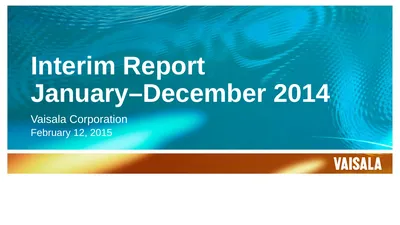 Interim Report January–December 2014 Vaisala