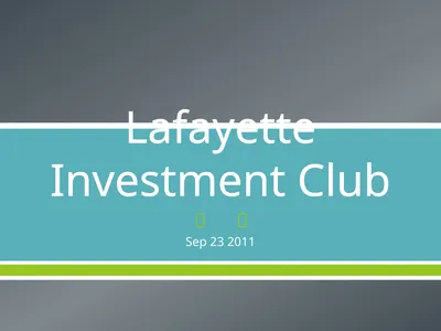 Lafayette Investment Club Sep 23 2011 Meeting