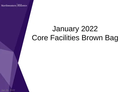 January 2022 Core Facilities Brown Bag Jan 28,