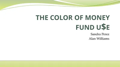 Sandra Perez Alan Williams THE COLOR OF MONEY FUND
