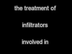 Regulation for the treatment of infiltrators involved in crimina
...