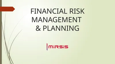 FINANCIAL RISK MANAGEMENT & PLANNING Contents
