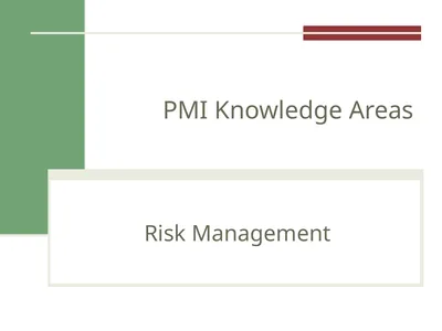Risk Management PMI Knowledge Areas Importance of