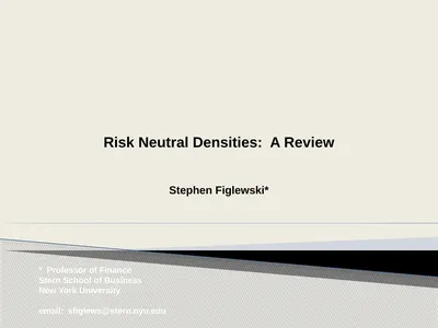 Risk Neutral Densities: A Review Stephen